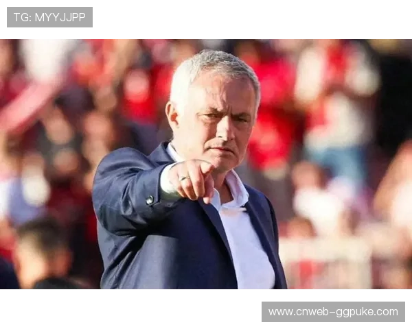 穆里尼奥本菲卡执教开局艰难遭遇三连败 持续低迷背后原因深析 穆里尼奥本菲卡执教开局艰难遭遇三连败 持续低迷背后原因深析